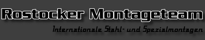 Rostocker Montageteam